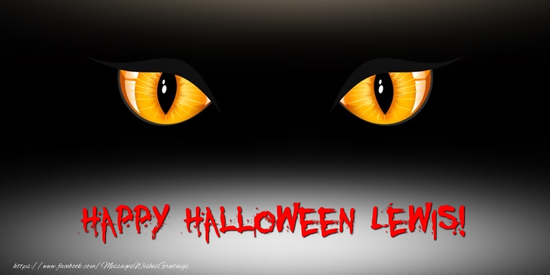 Greetings Cards for Halloween - Happy Halloween Lewis!