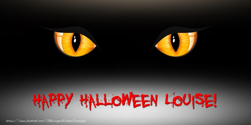 Greetings Cards for Halloween - Happy Halloween Louise!