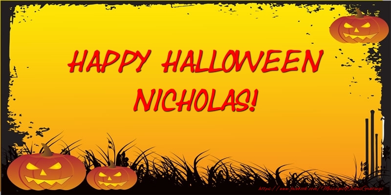 Greetings Cards for Halloween - Happy Halloween Nicholas!