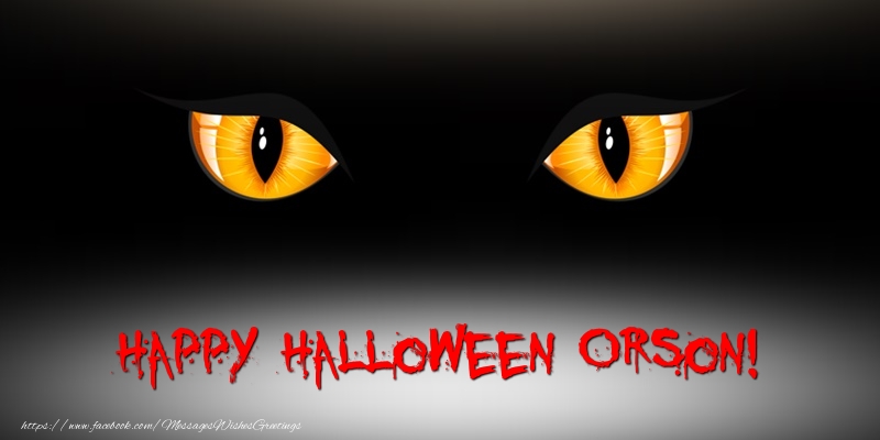 Greetings Cards for Halloween - Happy Halloween Orson!