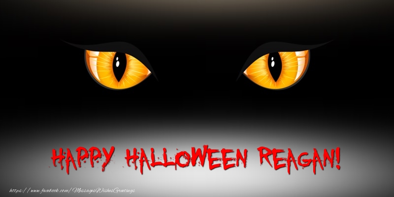 Greetings Cards for Halloween - Happy Halloween Reagan!
