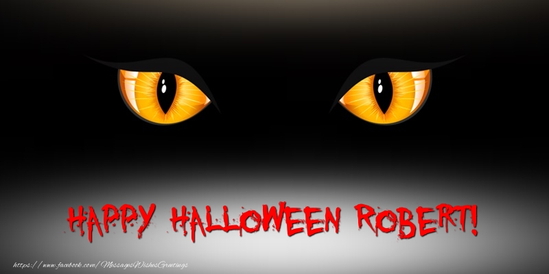 Greetings Cards for Halloween - Happy Halloween Robert!