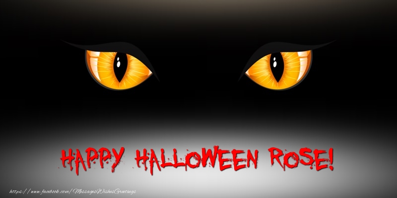 Greetings Cards for Halloween - Happy Halloween Rose!