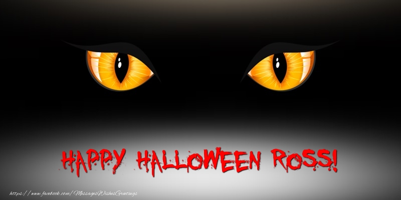 Greetings Cards for Halloween - Happy Halloween Ross!