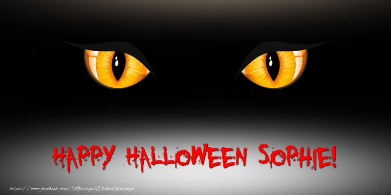 Greetings Cards for Halloween - Happy Halloween Sophie!