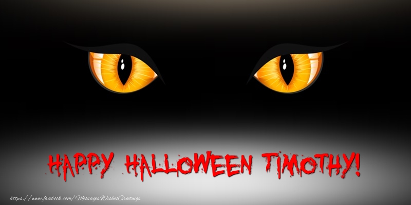 Greetings Cards for Halloween - Happy Halloween Timothy!
