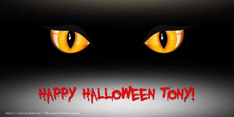 Greetings Cards for Halloween - Happy Halloween Tony!