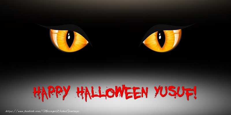 Greetings Cards for Halloween - Happy Halloween Yusuf!