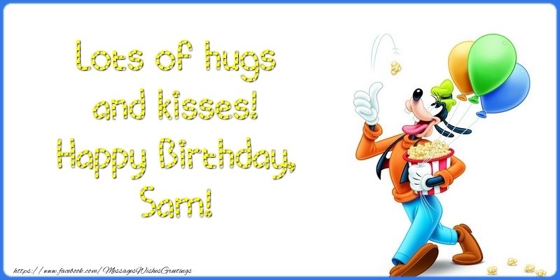 Greetings Cards for kids - Lots of hugs and kisses! Happy Birthday, Sam