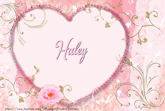 Greetings Cards for Love - Haley