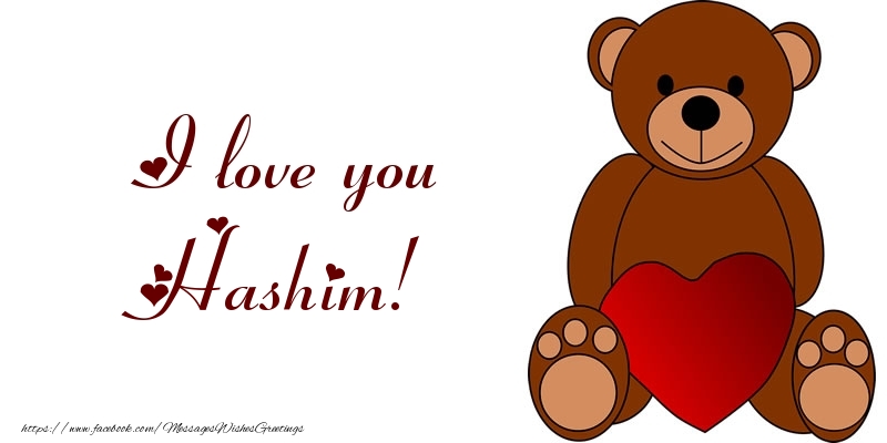 Greetings Cards for Love - Bear & Hearts | I love you Hashim!