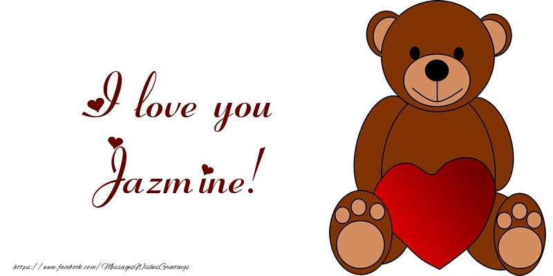Greetings Cards for Love - Bear & Hearts | I love you Jazmine!