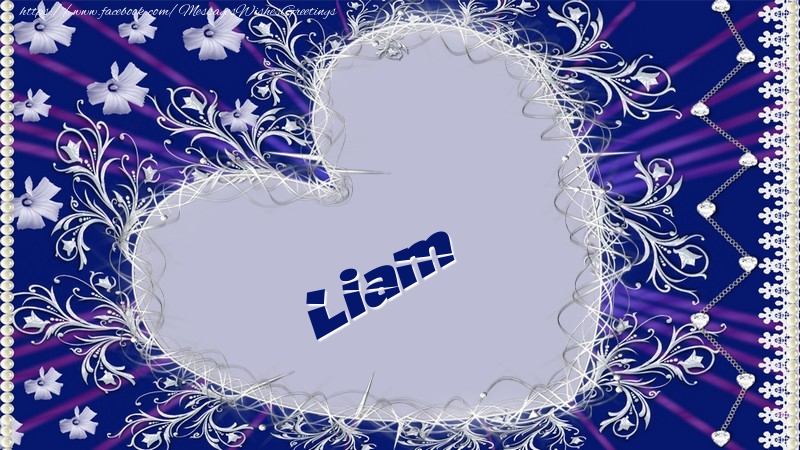 Greetings Cards for Love - Liam