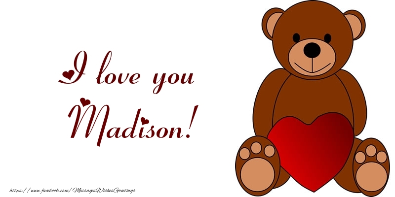 Greetings Cards for Love - Bear & Hearts | I love you Madison!