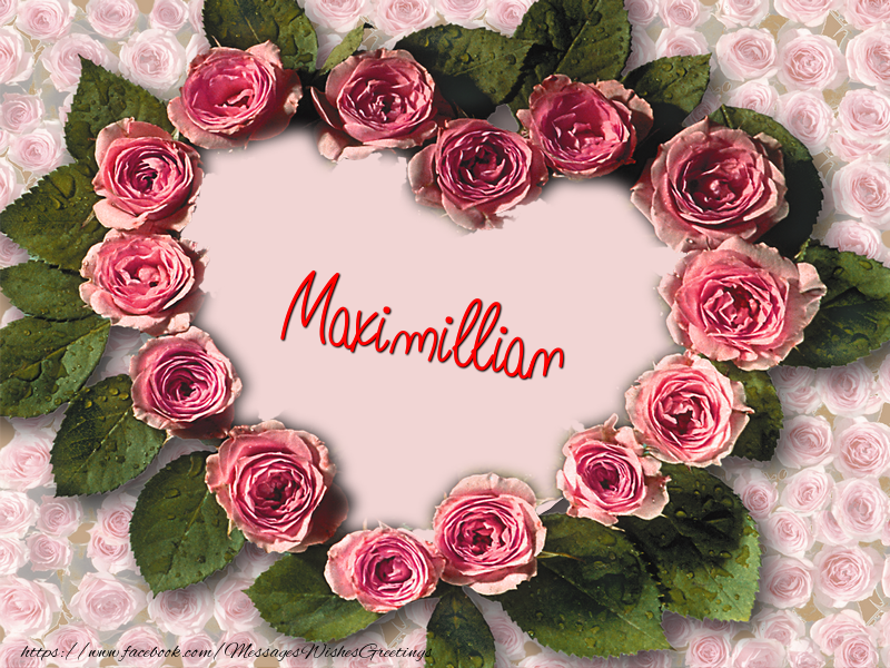 Greetings Cards for Love - Maximillian