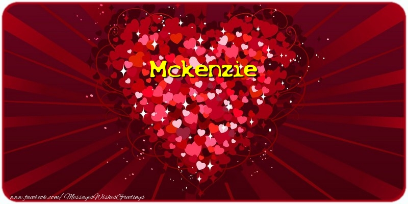 Greetings Cards for Love - Mckenzie