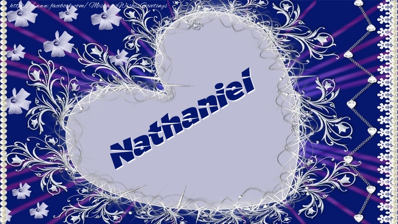 Greetings Cards for Love - Nathaniel