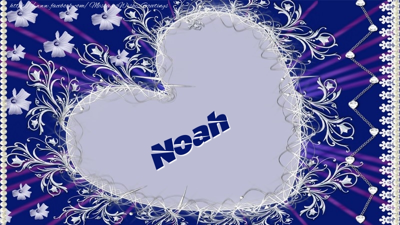 Greetings Cards for Love - Noah