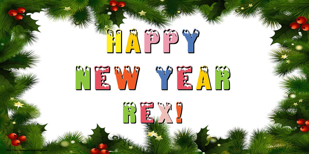 Greetings Cards for New Year - Happy New Year Rex!