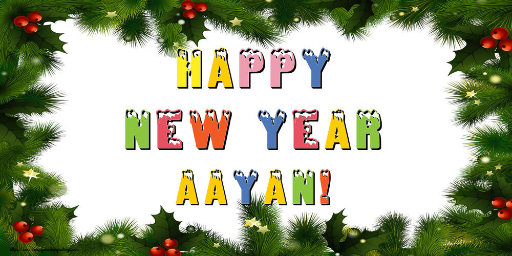 Greetings Cards for New Year - Happy New Year Aayan!