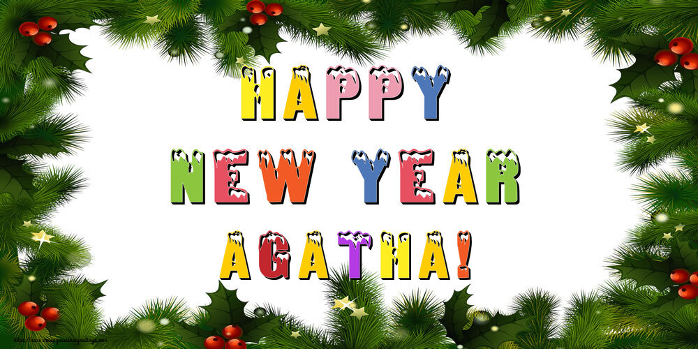 Greetings Cards for New Year - Happy New Year Agatha!