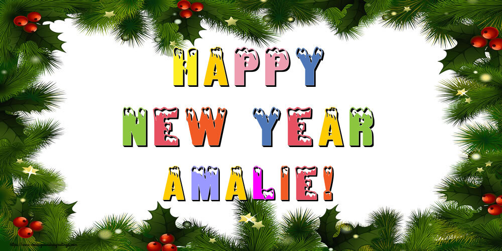Greetings Cards for New Year - Happy New Year Amalie!