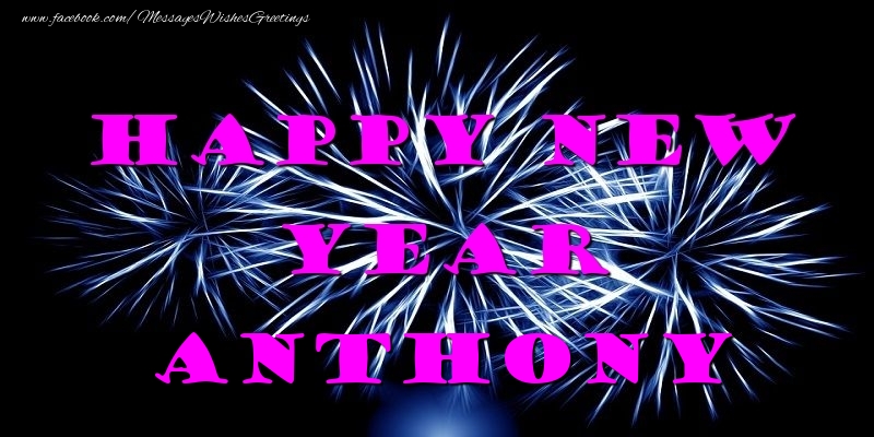 Greetings Cards for New Year - Happy New Year Anthony