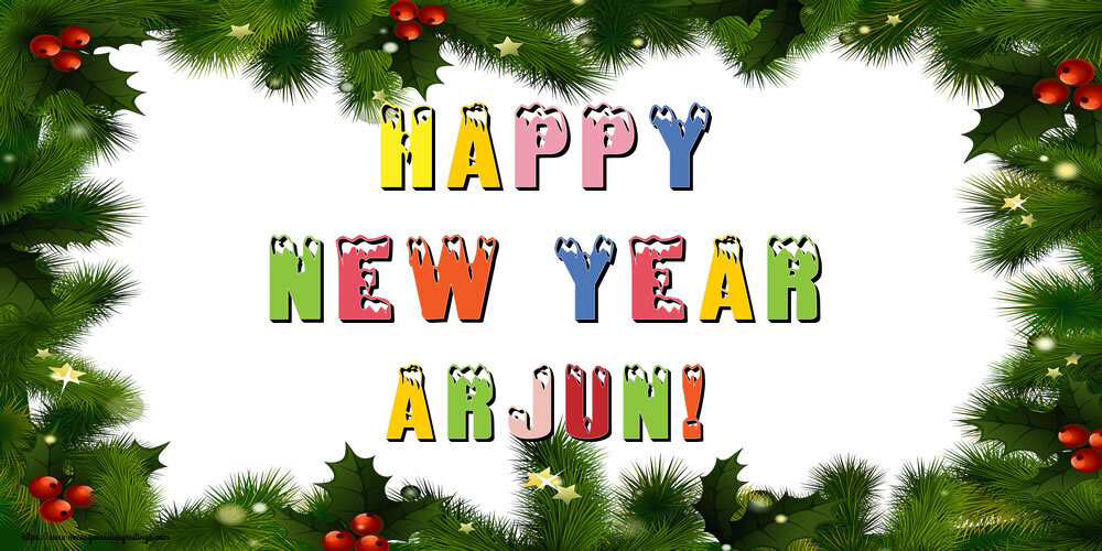 Greetings Cards for New Year - Happy New Year Arjun!