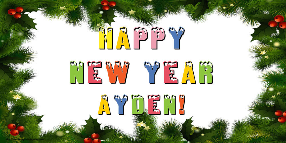 Greetings Cards for New Year - Happy New Year Ayden!