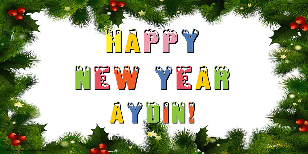 Greetings Cards for New Year - Happy New Year Aydin!