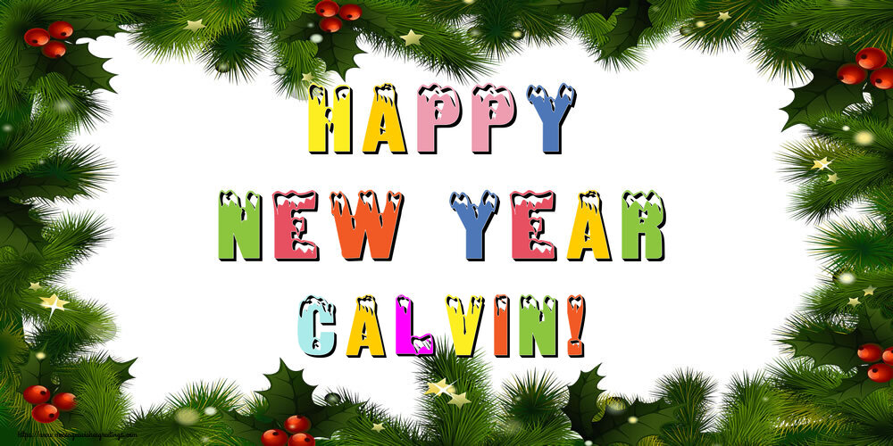Greetings Cards for New Year - Happy New Year Calvin!