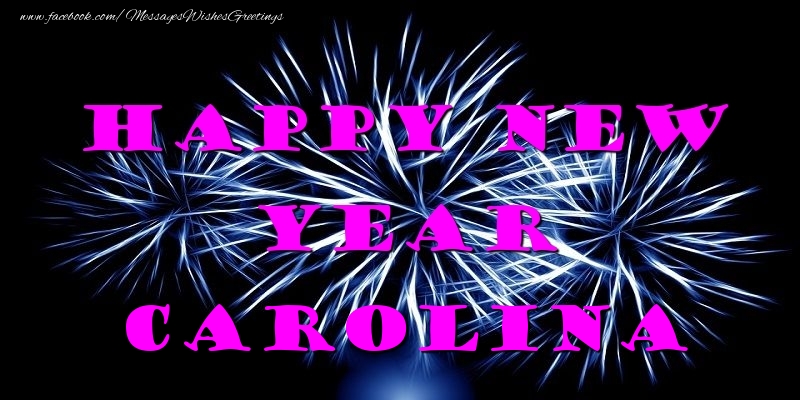 Greetings Cards for New Year - Happy New Year Carolina