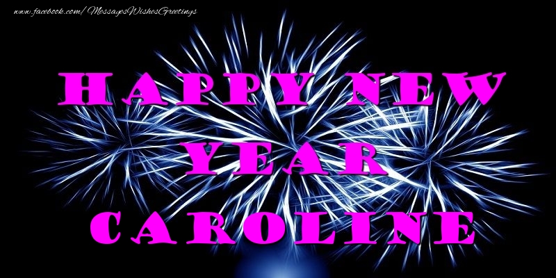 Greetings Cards for New Year - Happy New Year Caroline