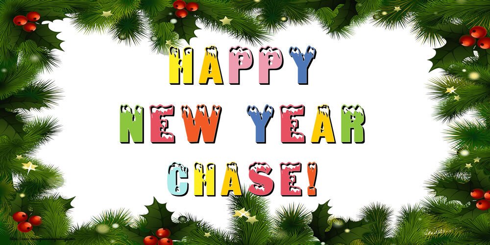 Greetings Cards for New Year - Happy New Year Chase!