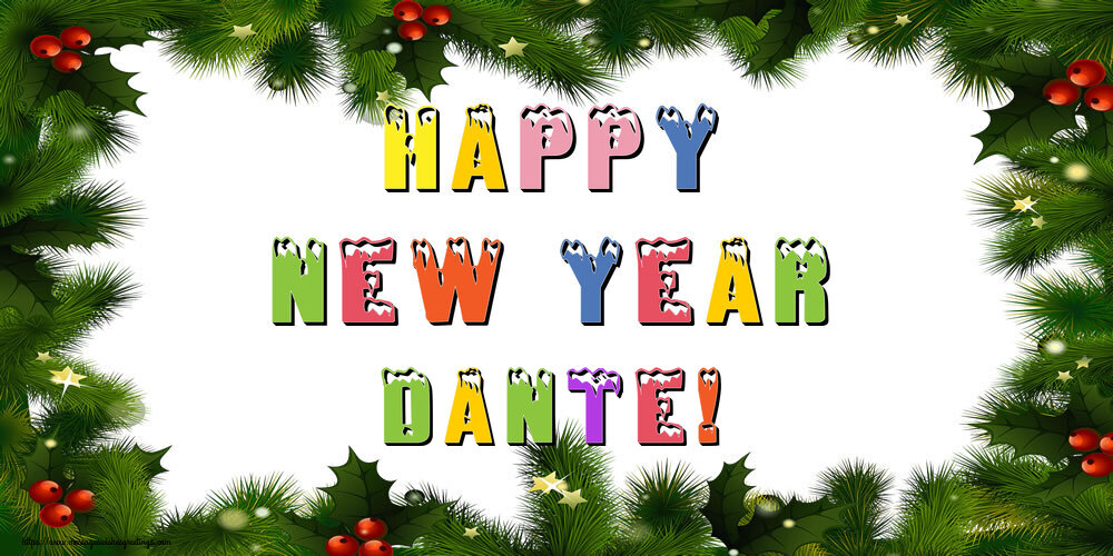 Greetings Cards for New Year - Happy New Year Dante!