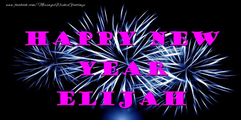 Greetings Cards for New Year - Happy New Year Elijah