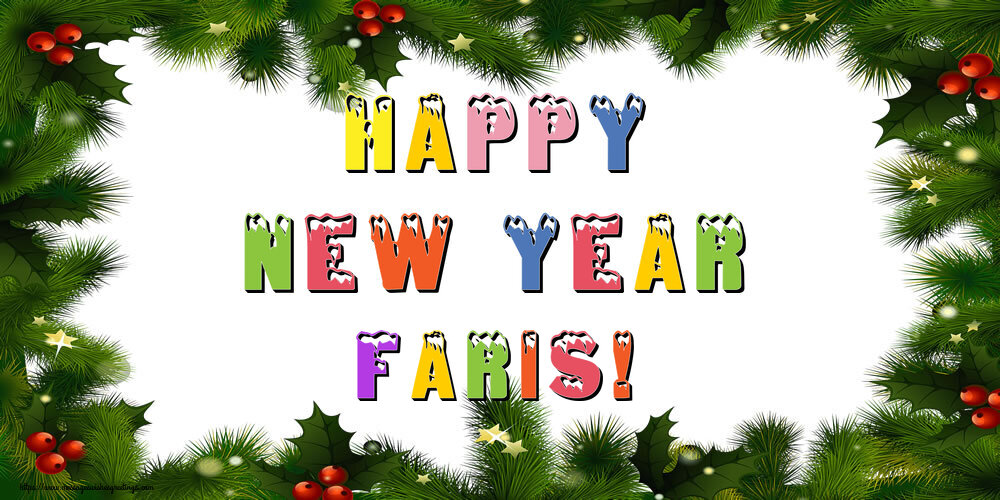 Greetings Cards for New Year - Happy New Year Faris!