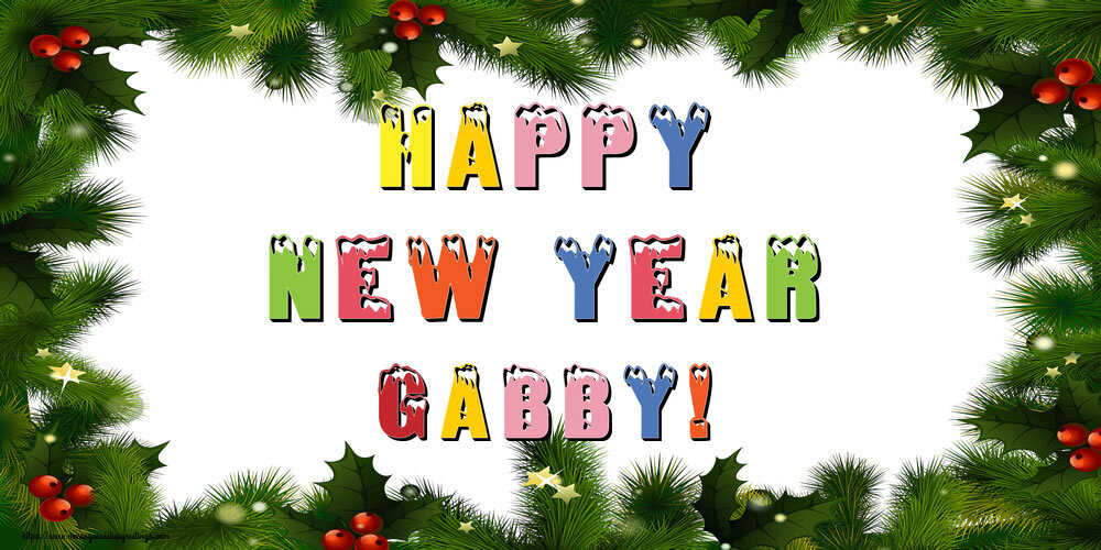 Greetings Cards for New Year - Happy New Year Gabby!