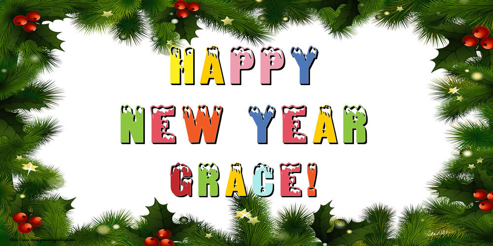 Greetings Cards for New Year - Happy New Year Grace!