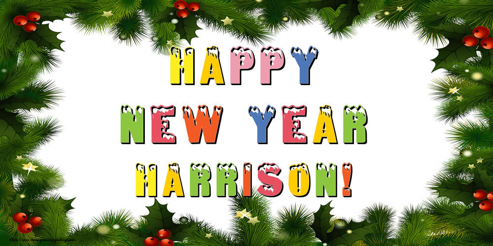 Greetings Cards for New Year - Happy New Year Harrison!