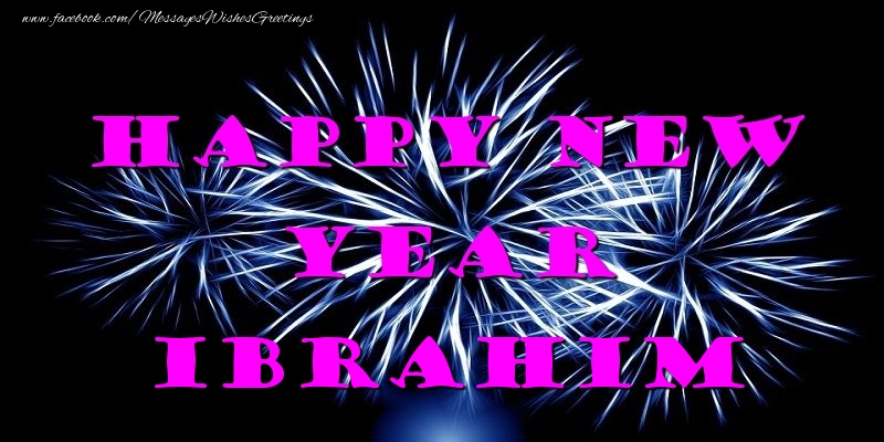 Greetings Cards for New Year - Happy New Year Ibrahim