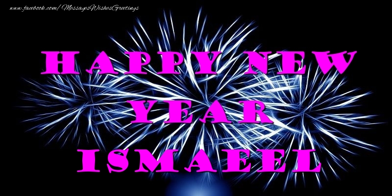 Greetings Cards for New Year - Happy New Year Ismaeel