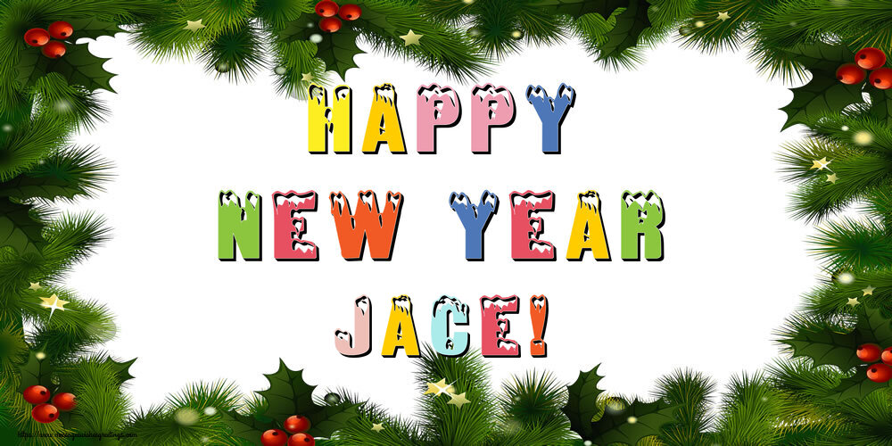 Greetings Cards for New Year - Happy New Year Jace!
