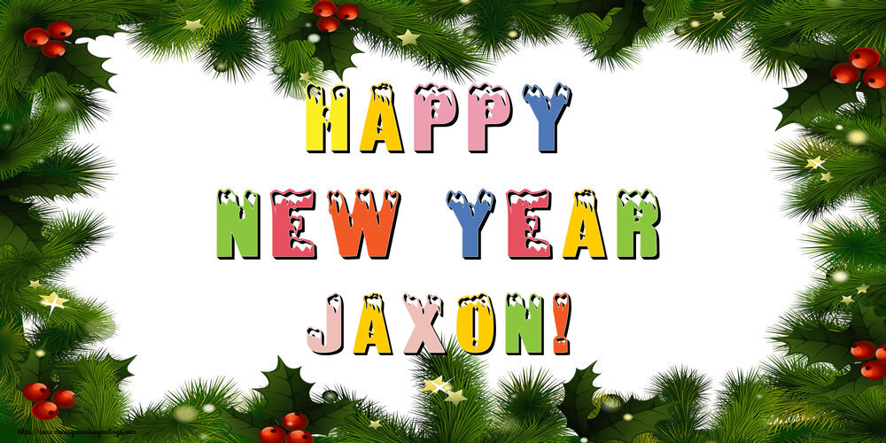 Greetings Cards for New Year - Happy New Year Jaxon!