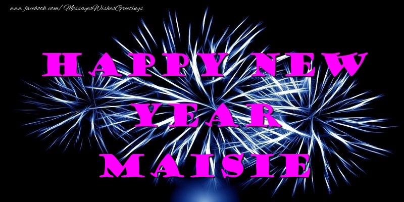 Greetings Cards for New Year - Happy New Year Maisie