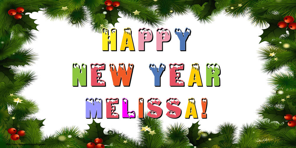 Greetings Cards for New Year - Happy New Year Melissa!