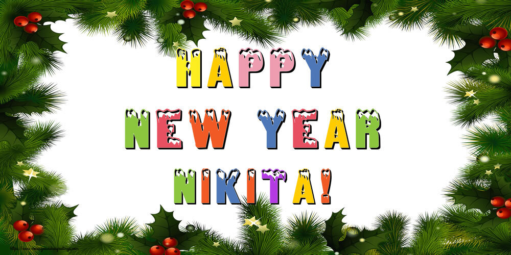 Greetings Cards for New Year - Happy New Year Nikita!
