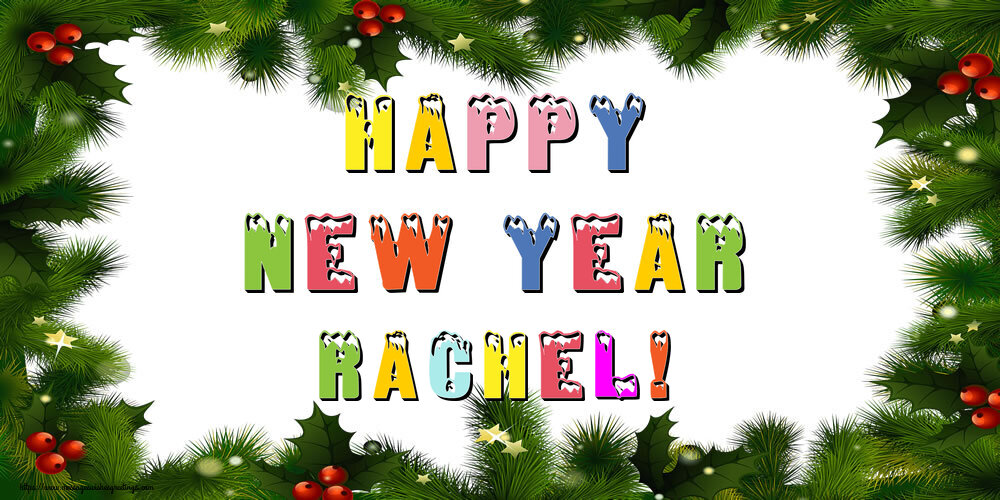 Greetings Cards for New Year - Christmas Decoration | Happy New Year Rachel!