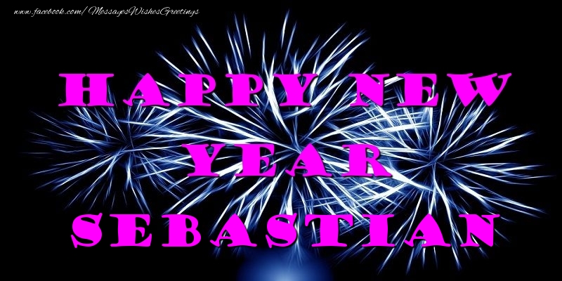 Greetings Cards for New Year - Happy New Year Sebastian