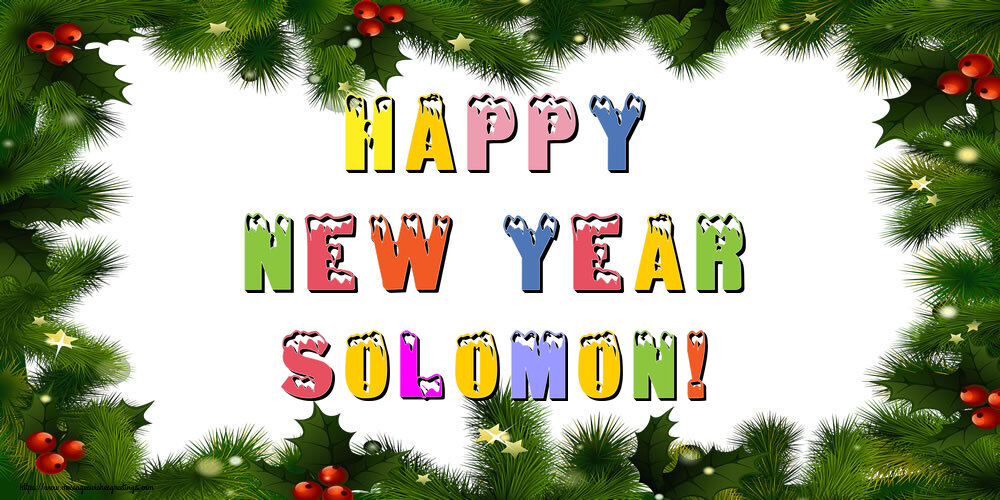 Greetings Cards for New Year - Happy New Year Solomon!